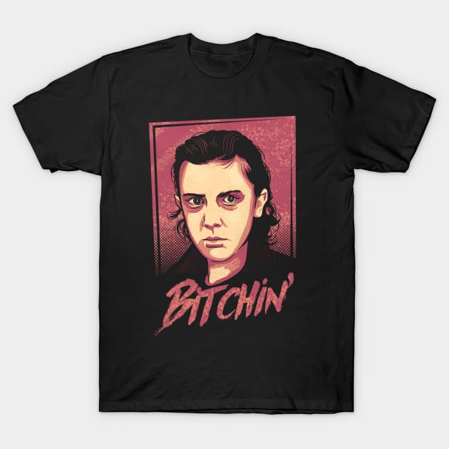 Bitchin' T-Shirt by TomTrager